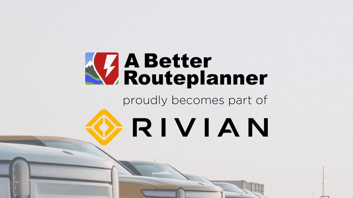 Rivian has officially announced its acquisition of 'A Better Route Planner'