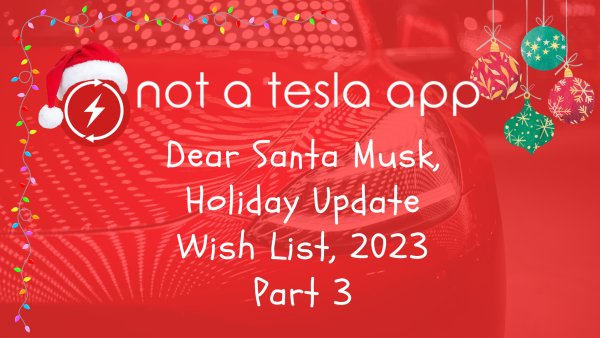 Tesla Holiday Update Wish List Part 3: Entertainment and Connectivity